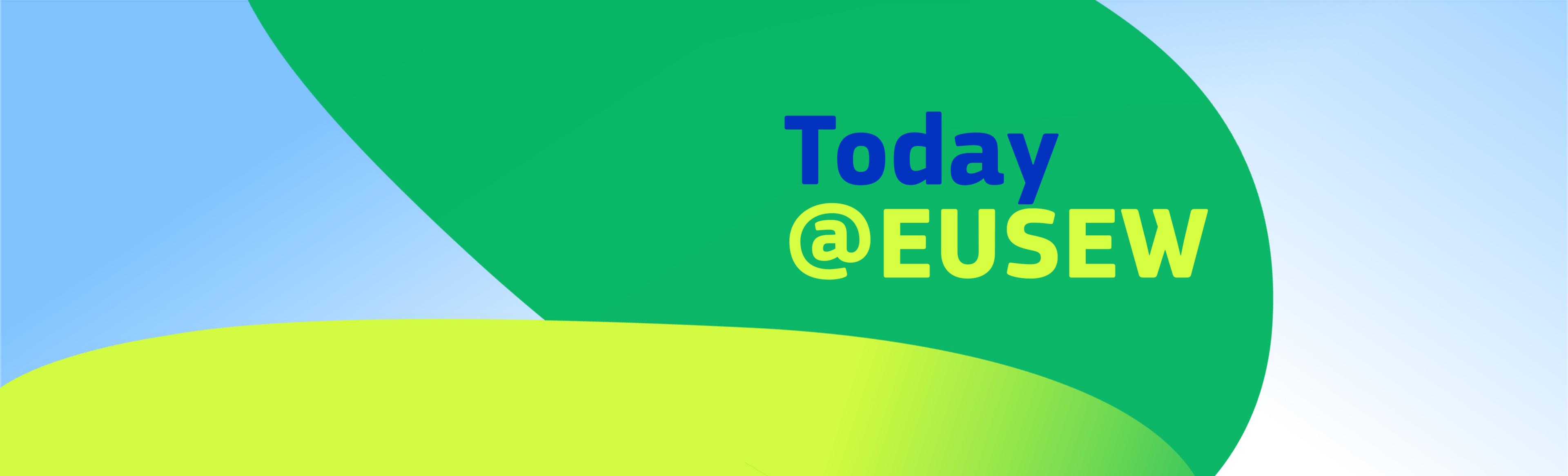 today-eusew-2022-day-2-european-commission